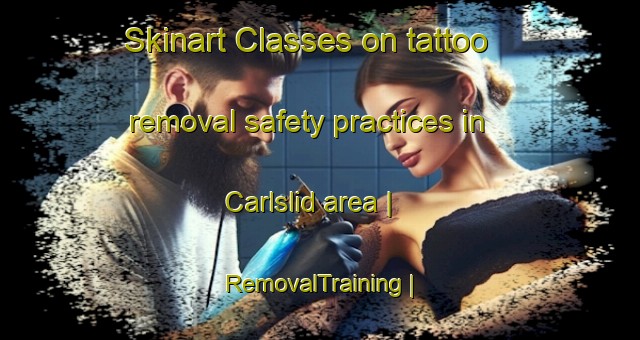 Skinart Classes on tattoo removal safety practices in Carlslid area | RemovalTraining | RemovalClasses | SkinartTraining-Sweden